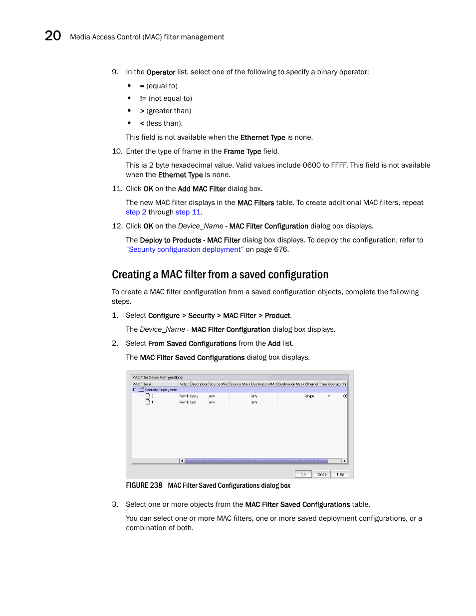 Creating a mac filter from a saved configuration | Brocade Network Advisor IP User Manual v12.1.0 User Manual | Page 724 / 1770