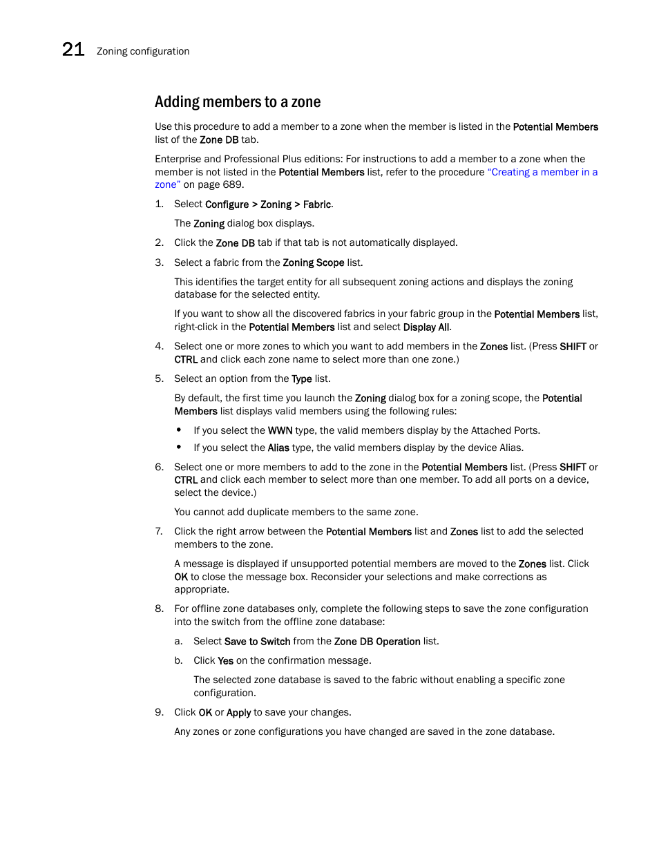 Adding members to a zone, Adding members to a, Zone | Brocade Network Advisor IP User Manual v12.1.0 User Manual | Page 742 / 1770