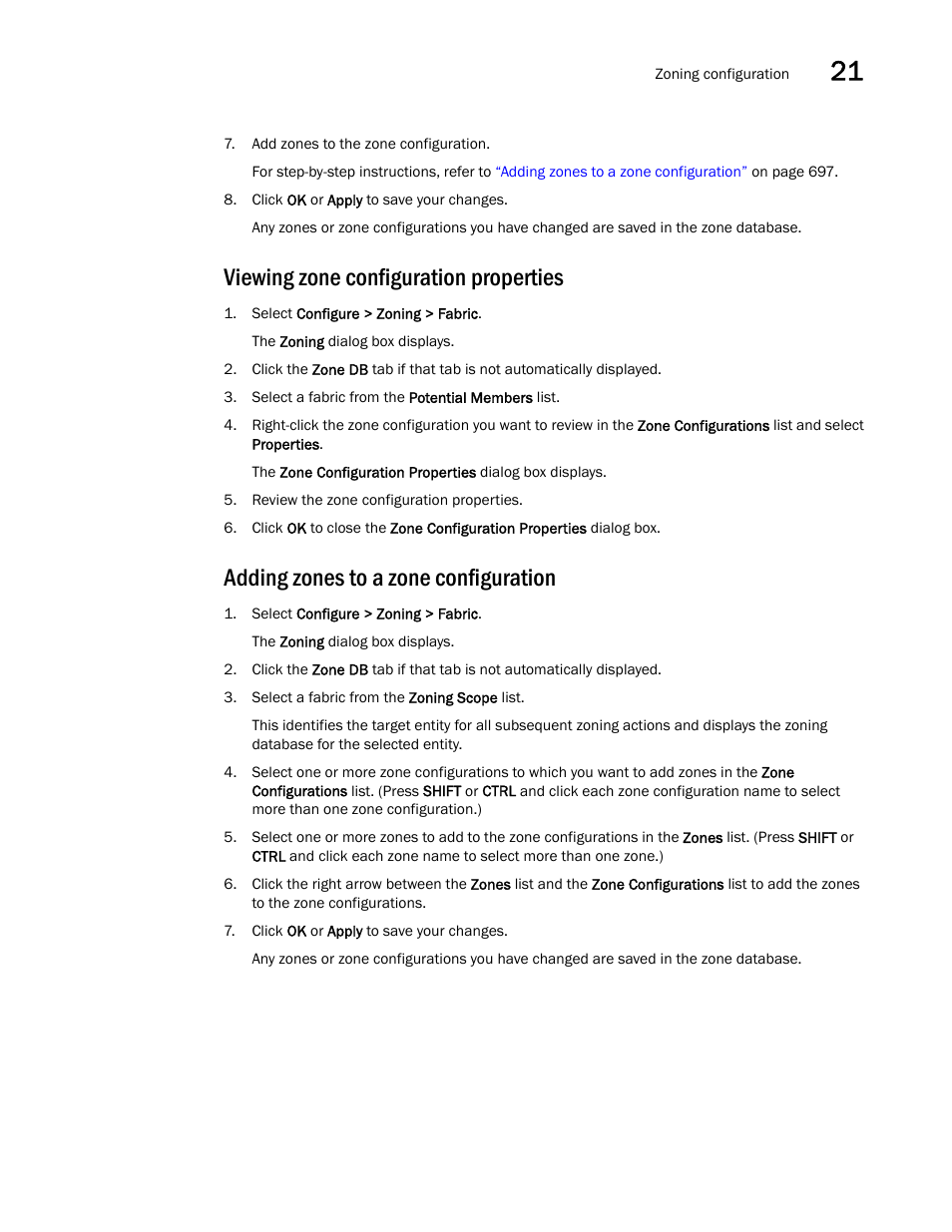 Viewing zone configuration properties, Adding zones to a zone configuration | Brocade Network Advisor IP User Manual v12.1.0 User Manual | Page 751 / 1770