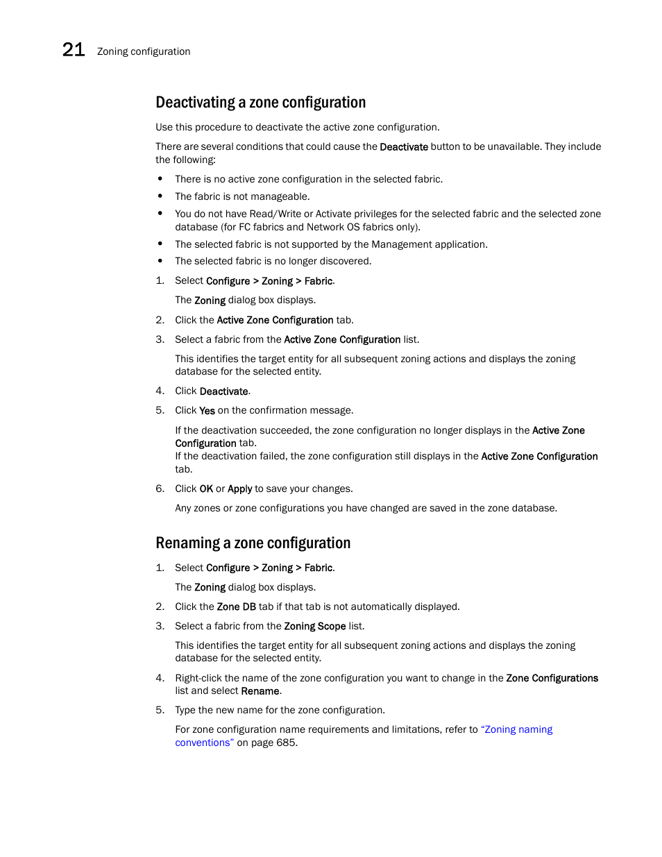 Deactivating a zone configuration, Renaming a zone configuration | Brocade Network Advisor IP User Manual v12.1.0 User Manual | Page 754 / 1770