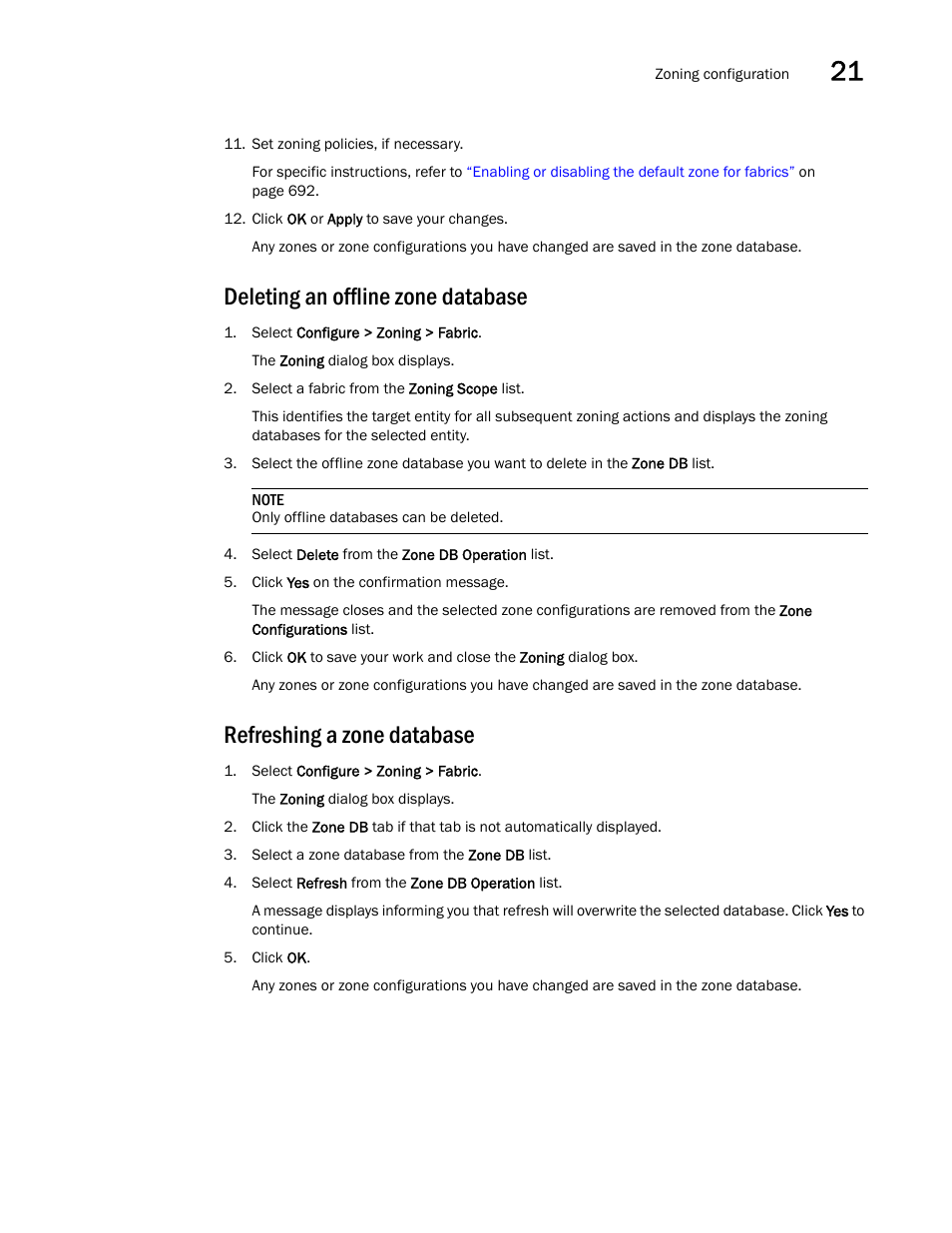 Deleting an offline zone database, Refreshing a zone database | Brocade Network Advisor IP User Manual v12.1.0 User Manual | Page 757 / 1770