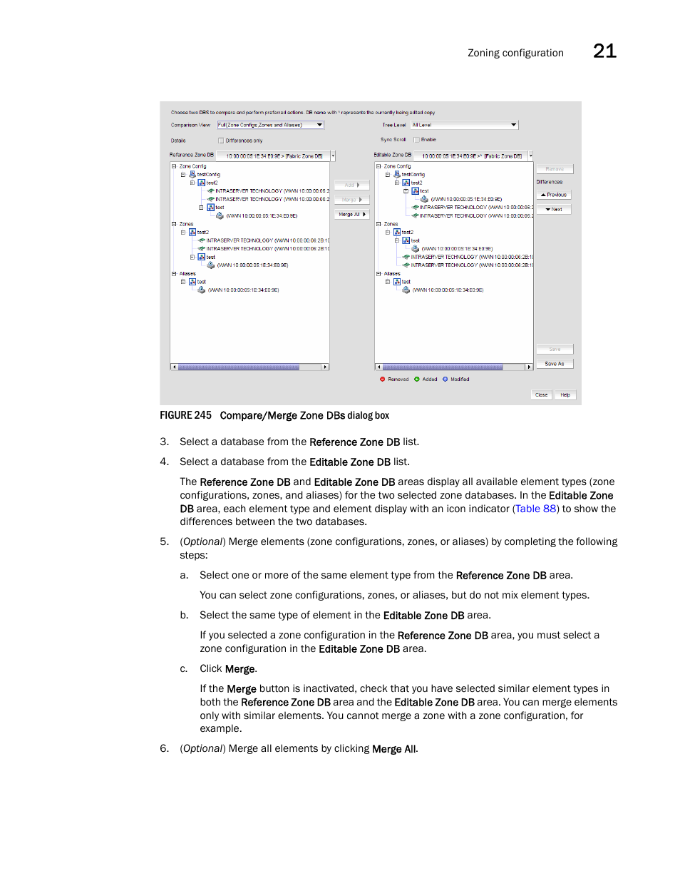 Figure 245 | Brocade Network Advisor IP User Manual v12.1.0 User Manual | Page 759 / 1770
