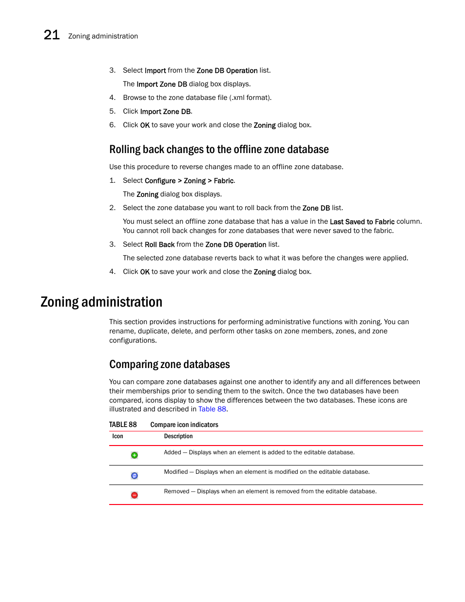 Rolling back changes to the offline zone database, Zoning administration, Comparing zone databases | Brocade Network Advisor IP User Manual v12.1.0 User Manual | Page 762 / 1770