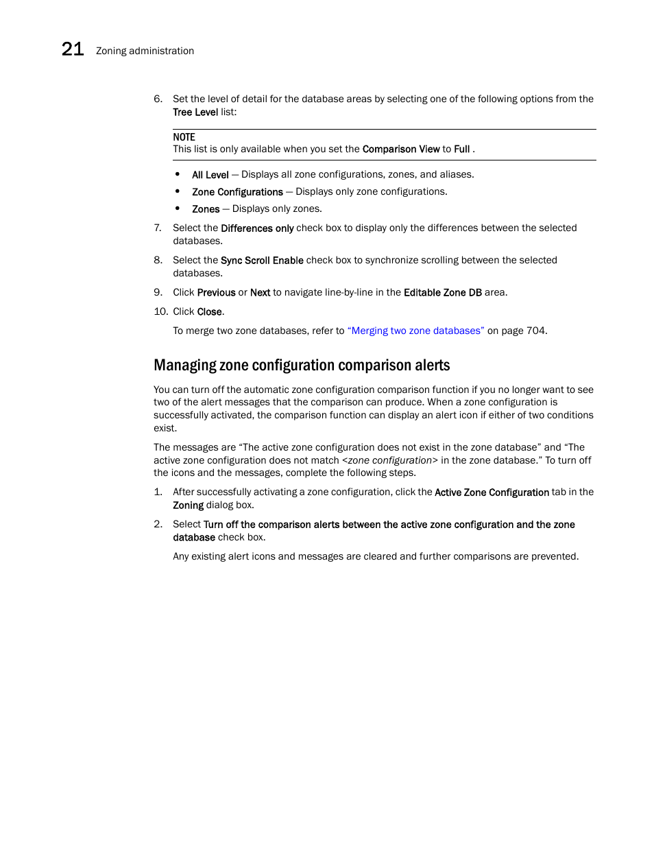 Managing zone configuration comparison alerts | Brocade Network Advisor IP User Manual v12.1.0 User Manual | Page 764 / 1770