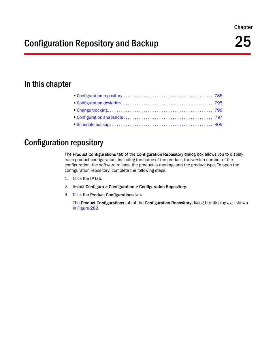 Configuration repository and backup, In this chapter, Configuration repository | Chapter 25, Chapter 25, “configuration repository and backup, Configuration repository and, Backup | Brocade Network Advisor IP User Manual v12.1.0 User Manual | Page 839 / 1770
