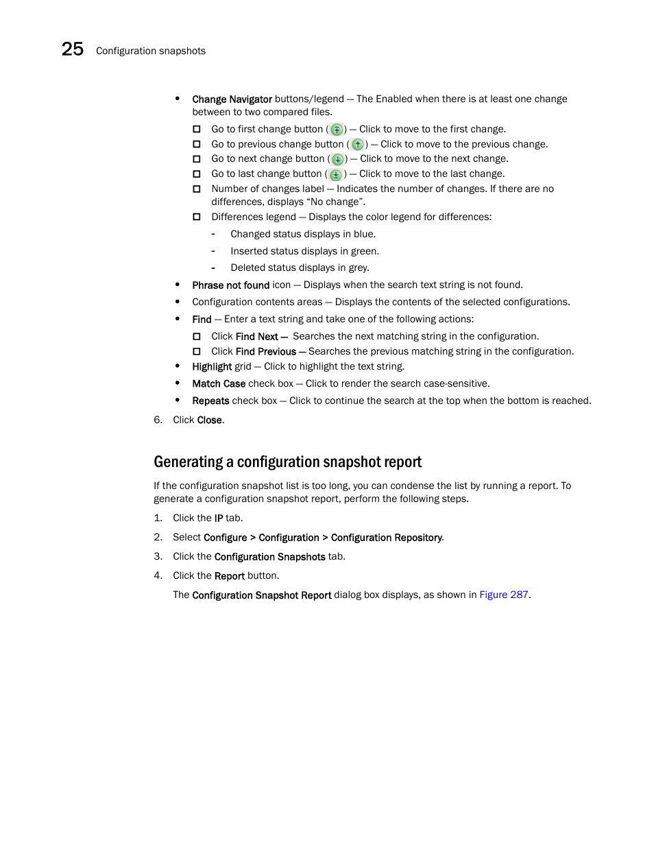 Generating a configuration snapshot report | Brocade Network Advisor IP User Manual v12.1.0 User Manual | Page 854 / 1770