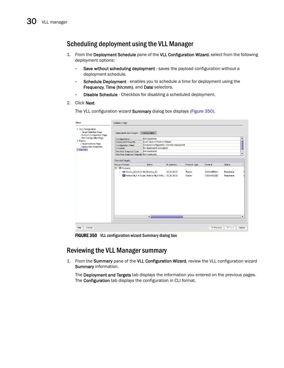 Scheduling deployment using the vll manager, Reviewing the vll manager summary, Figure 350 | Step 1, Scheduling deployment using the vll, Manager | Brocade Network Advisor IP User Manual v12.1.0 User Manual | Page 974 / 1770