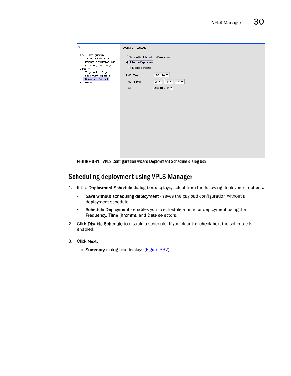 Scheduling deployment using vpls manager, Figure 361, With | Step 1 | Brocade Network Advisor IP User Manual v12.1.0 User Manual | Page 989 / 1770