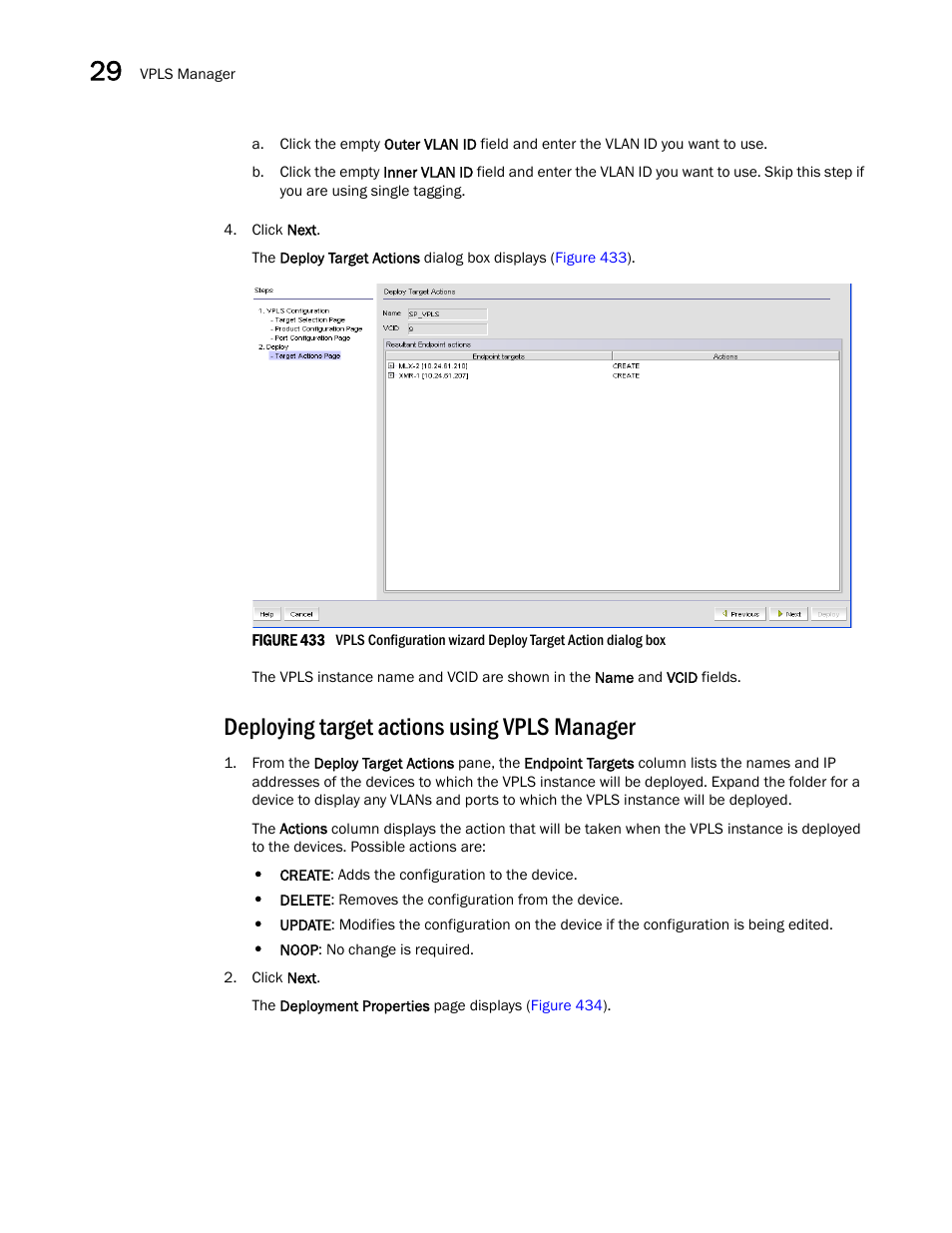 Deploying target actions using vpls manager | Brocade Network Advisor IP User Manual v12.3.0 User Manual | Page 1074 / 1928