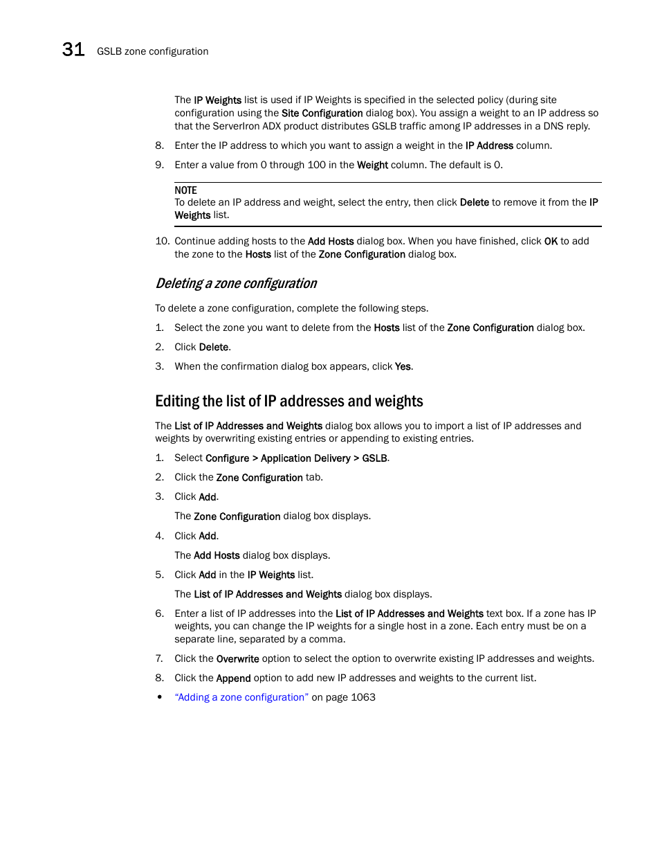 Editing the list of ip addresses and weights, Deleting a zone configuration | Brocade Network Advisor IP User Manual v12.3.0 User Manual | Page 1118 / 1928