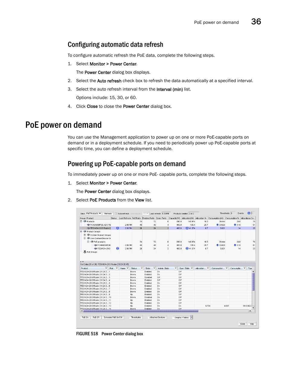 Configuring automatic data refresh, Poe power on demand, Poe power on demand 5 | Powering up poe-capable ports on demand | Brocade Network Advisor IP User Manual v12.3.0 User Manual | Page 1257 / 1928