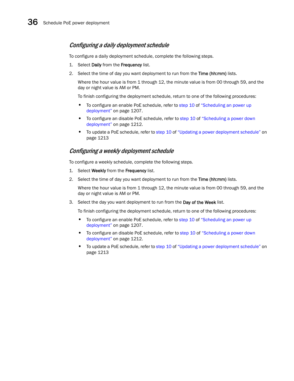 Configuring a daily deployment schedule, Configuring a weekly deployment schedule | Brocade Network Advisor IP User Manual v12.3.0 User Manual | Page 1262 / 1928