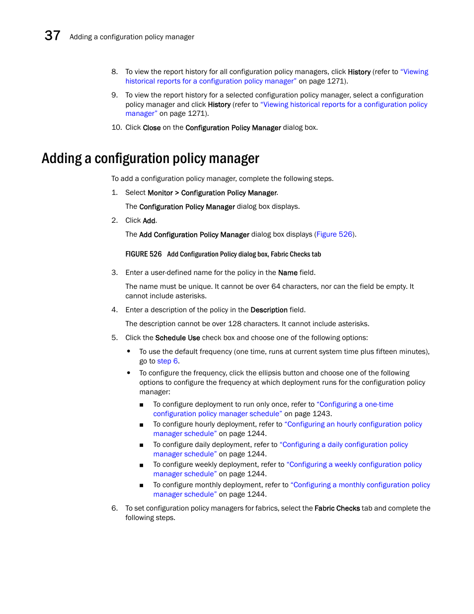 Adding a configuration policy manager, Adding a configuration policy manager 8, Adding a configuration policy | Manager | Brocade Network Advisor IP User Manual v12.3.0 User Manual | Page 1290 / 1928