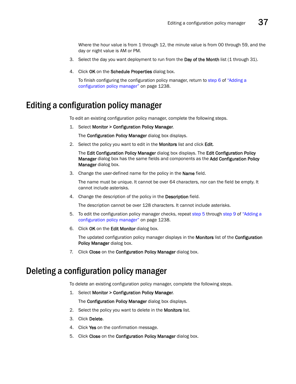 Editing a configuration policy manager, Deleting a configuration policy manager, Editing a configuration policy manager 5 | Deleting a configuration policy manager 5, Editing a configuration, Policy manager, Deleting a, Configuration policy manager | Brocade Network Advisor IP User Manual v12.3.0 User Manual | Page 1297 / 1928