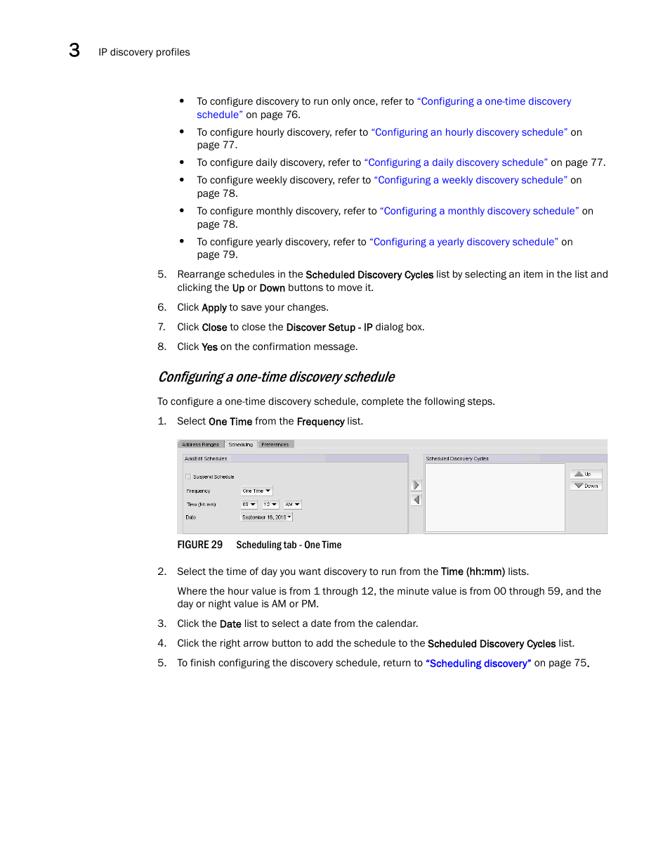 Configuring a one-time discovery schedule | Brocade Network Advisor IP User Manual v12.3.0 User Manual | Page 130 / 1928