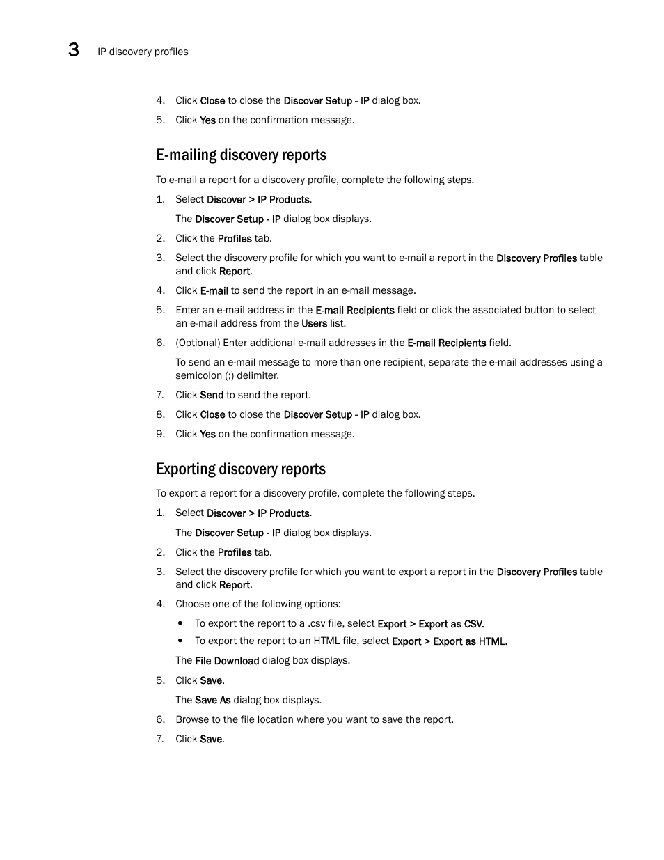 E-mailing discovery reports, Exporting discovery reports | Brocade Network Advisor IP User Manual v12.3.0 User Manual | Page 140 / 1928