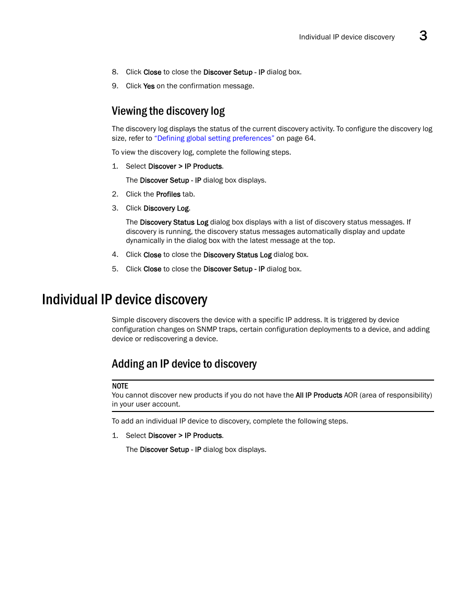 Viewing the discovery log, Individual ip device discovery, Adding an ip device to discovery | Brocade Network Advisor IP User Manual v12.3.0 User Manual | Page 141 / 1928