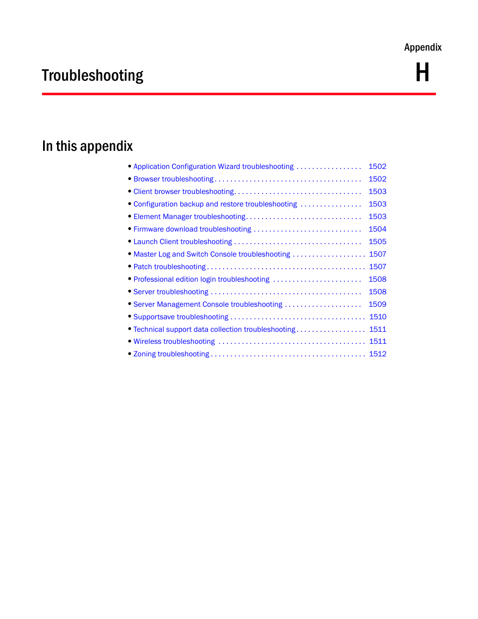 Troubleshooting, Appendix h, Appendix h, “troubleshooting | Brocade Network Advisor IP User Manual v12.3.0 User Manual | Page 1553 / 1928