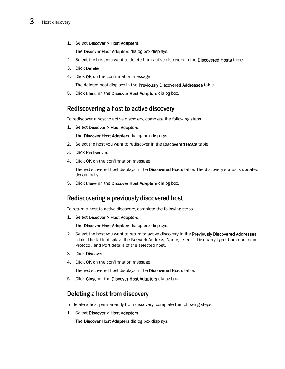 Rediscovering a host to active discovery, Rediscovering a previously discovered host, Deleting a host from discovery | Brocade Network Advisor IP User Manual v12.3.0 User Manual | Page 160 / 1928