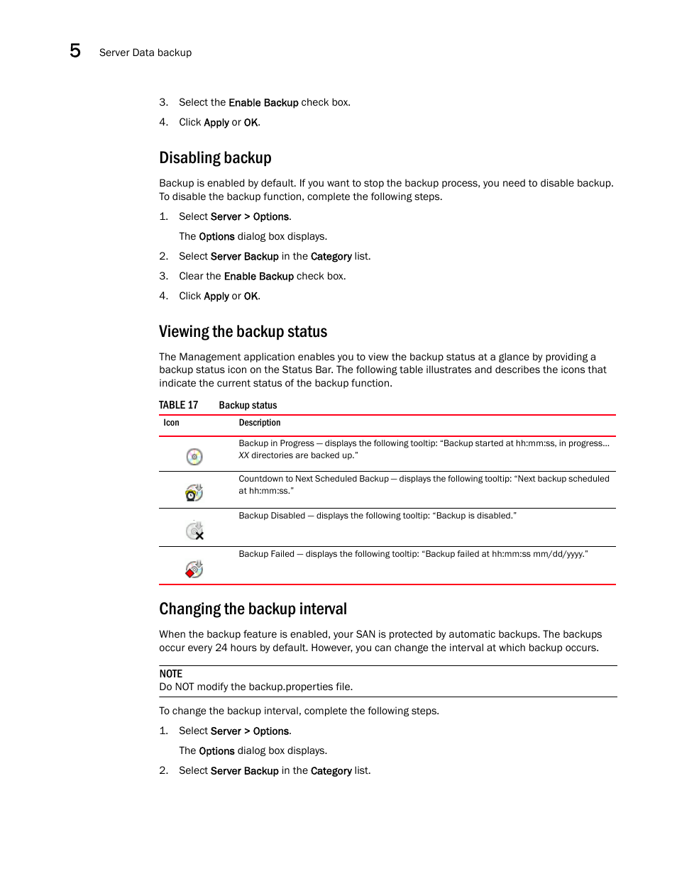 Viewing the backup status, Changing the backup interval, Disabling backup | Brocade Network Advisor IP User Manual v12.3.0 User Manual | Page 192 / 1928