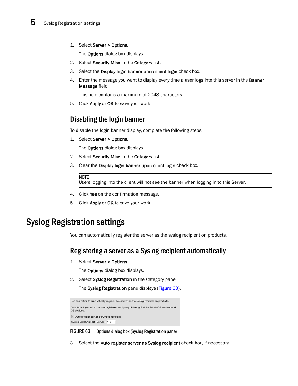 Disabling the login banner, Syslog registration settings | Brocade Network Advisor IP User Manual v12.3.0 User Manual | Page 212 / 1928