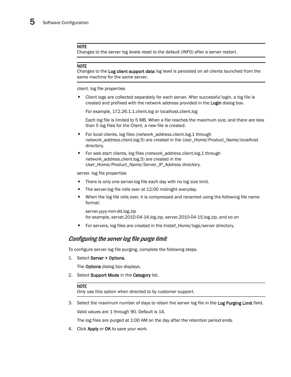 Configuring the server log file purge limit | Brocade Network Advisor IP User Manual v12.3.0 User Manual | Page 240 / 1928