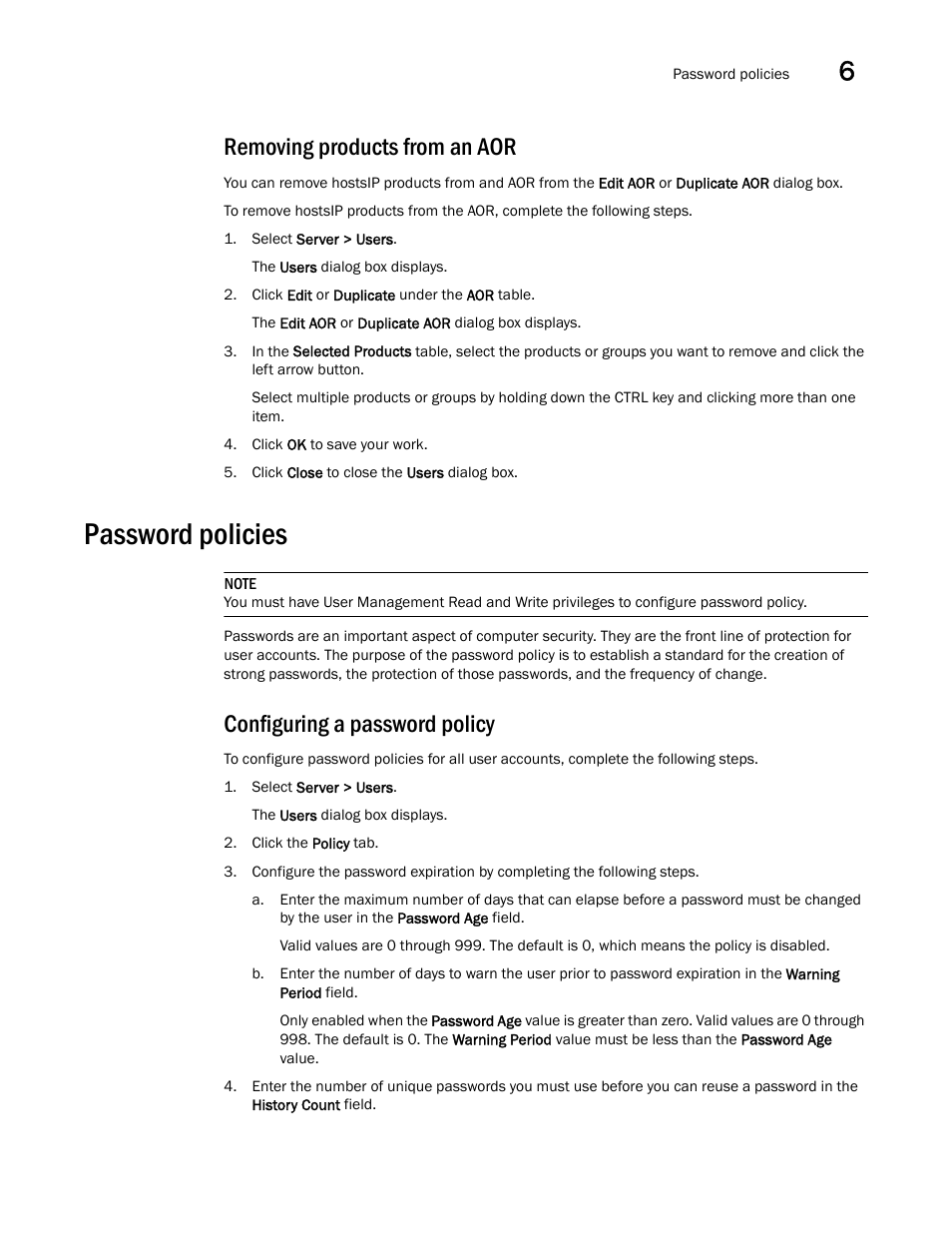 Removing products from an aor, Password policies, Configuring a password policy | Brocade Network Advisor IP User Manual v12.3.0 User Manual | Page 261 / 1928