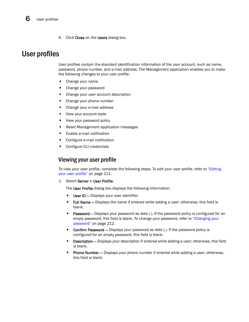User profiles, Viewing your user profile | Brocade Network Advisor IP User Manual v12.3.0 User Manual | Page 264 / 1928