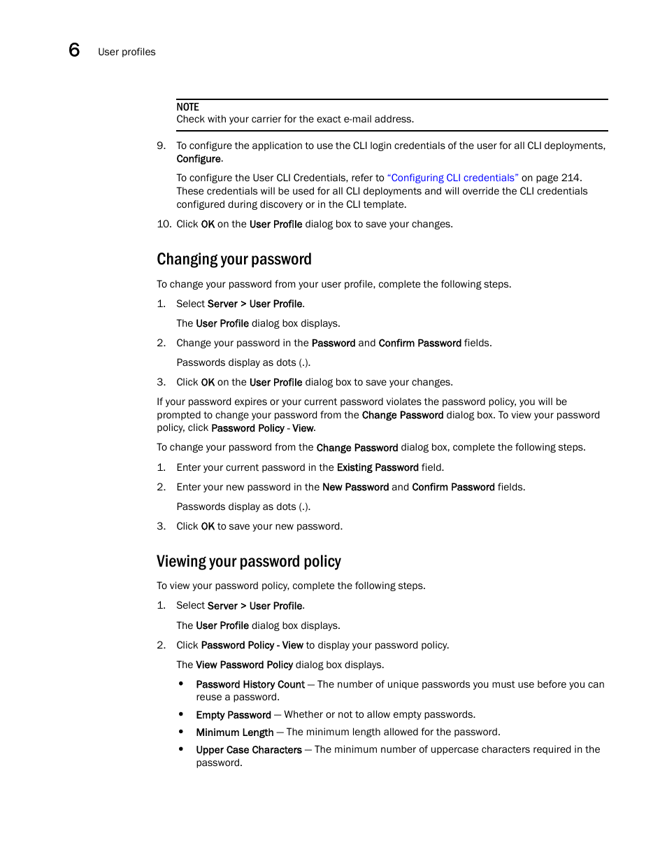 Changing your password, Viewing your password policy, Viewing your password | Policy, Changing your, Password | Brocade Network Advisor IP User Manual v12.3.0 User Manual | Page 266 / 1928