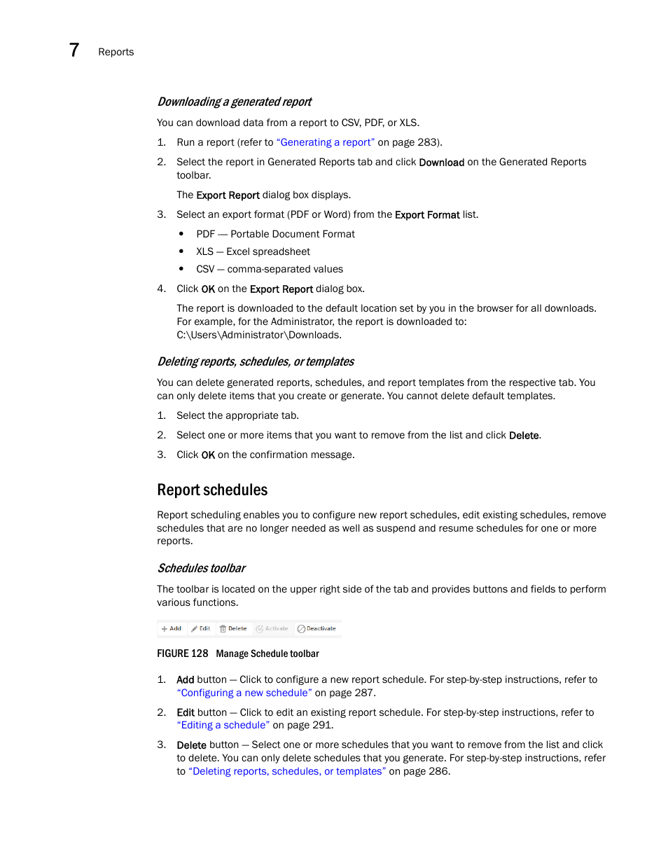 Report schedules, Schedules toolbar, Deleting reports, schedules, or templates | Downloading a generated report | Brocade Network Advisor IP User Manual v12.3.0 User Manual | Page 340 / 1928