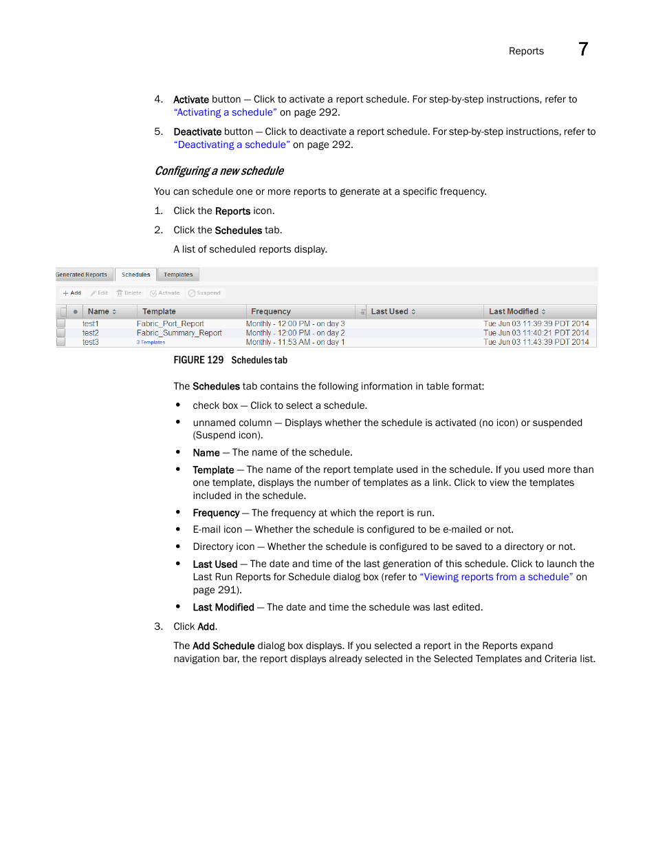 Configuring a new schedule | Brocade Network Advisor IP User Manual v12.3.0 User Manual | Page 341 / 1928