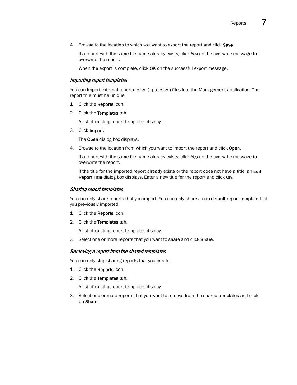 Sharing report templates, Removing a report from the shared templates, Importing | Report templates, Importing report templates | Brocade Network Advisor IP User Manual v12.3.0 User Manual | Page 349 / 1928