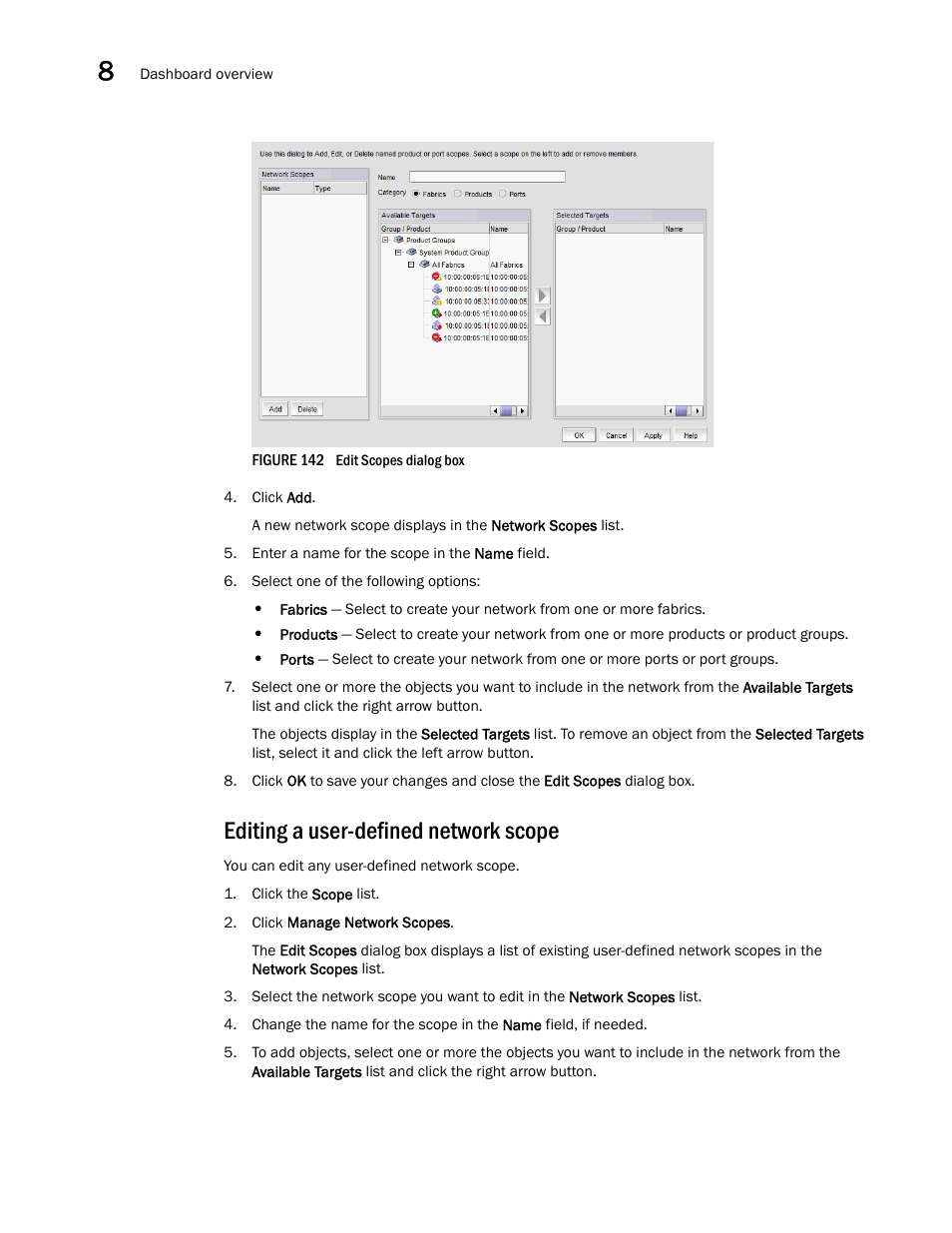 Editing a user-defined network scope | Brocade Network Advisor IP User Manual v12.3.0 User Manual | Page 378 / 1928