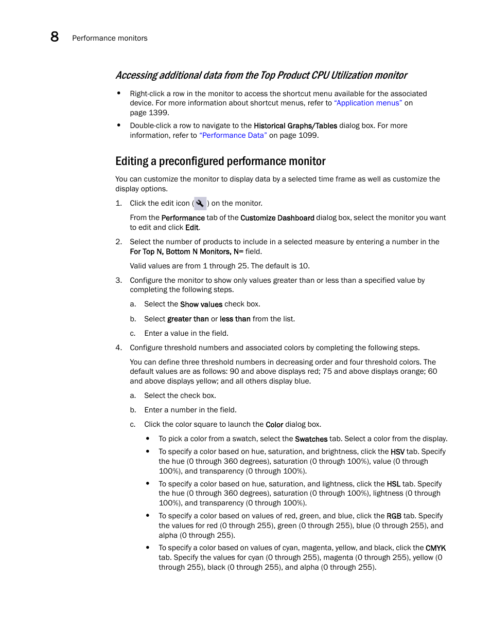 Editing a preconfigured performance monitor, Editing a preconfigured, Performance monitor | Brocade Network Advisor IP User Manual v12.3.0 User Manual | Page 422 / 1928