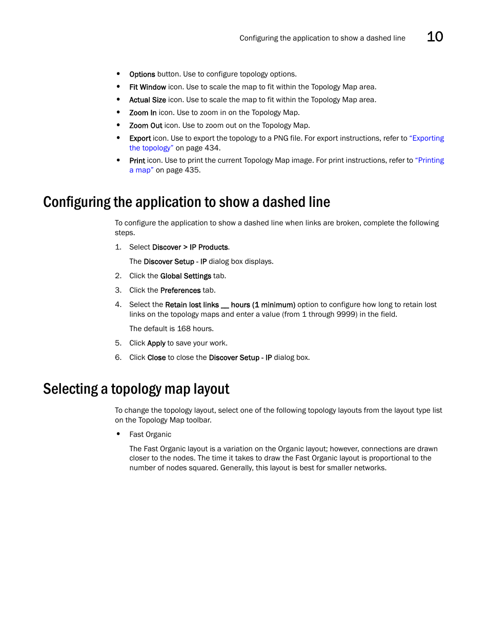 Configuring the application to show a dashed line, Selecting a topology map layout | Brocade Network Advisor IP User Manual v12.3.0 User Manual | Page 495 / 1928