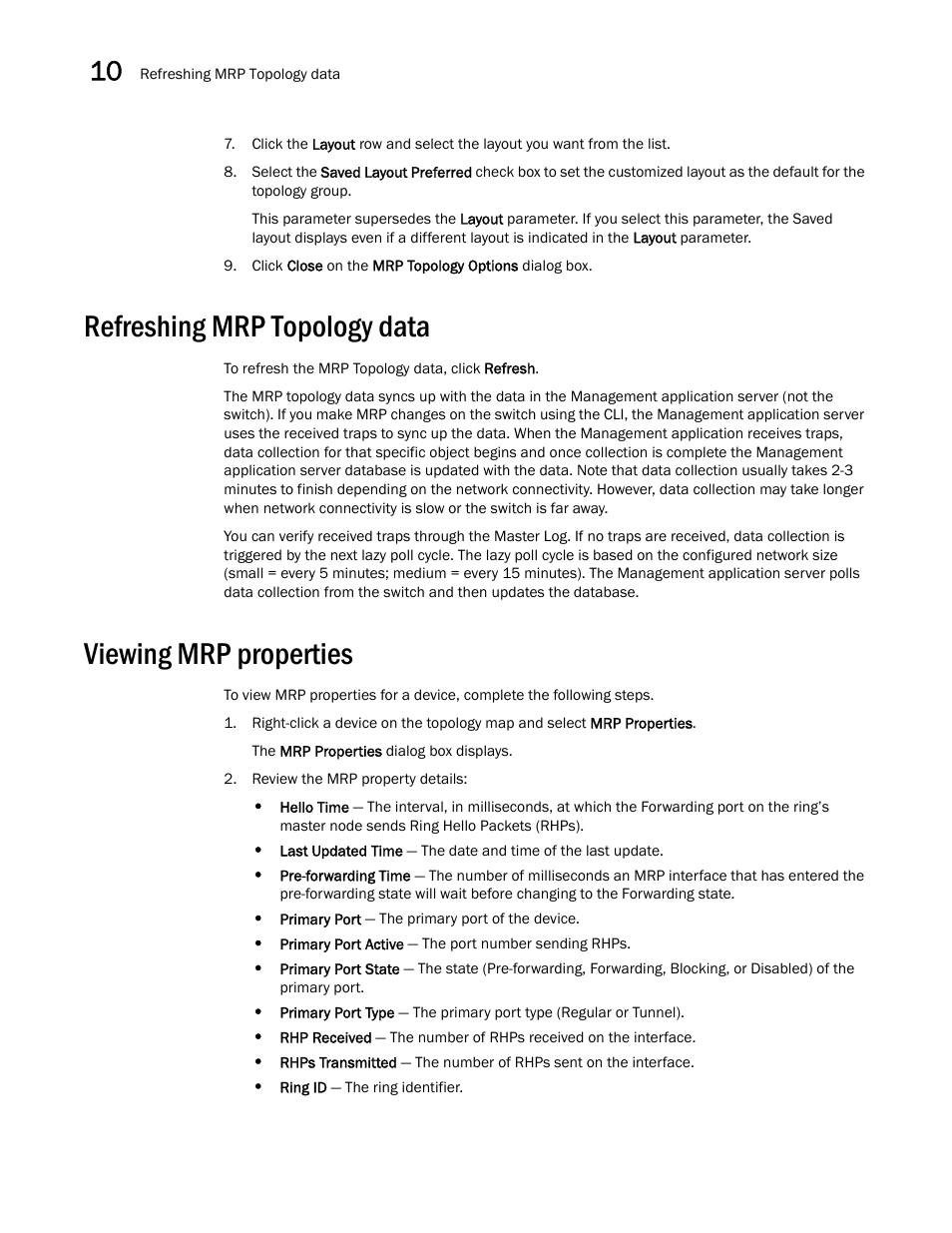 Refreshing mrp topology data, Viewing mrp properties | Brocade Network Advisor IP User Manual v12.3.0 User Manual | Page 500 / 1928