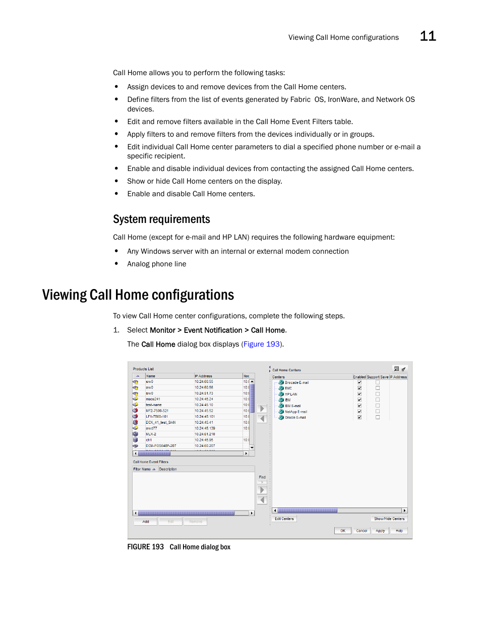 Viewing call home configurations, System requirements | Brocade Network Advisor IP User Manual v12.3.0 User Manual | Page 505 / 1928