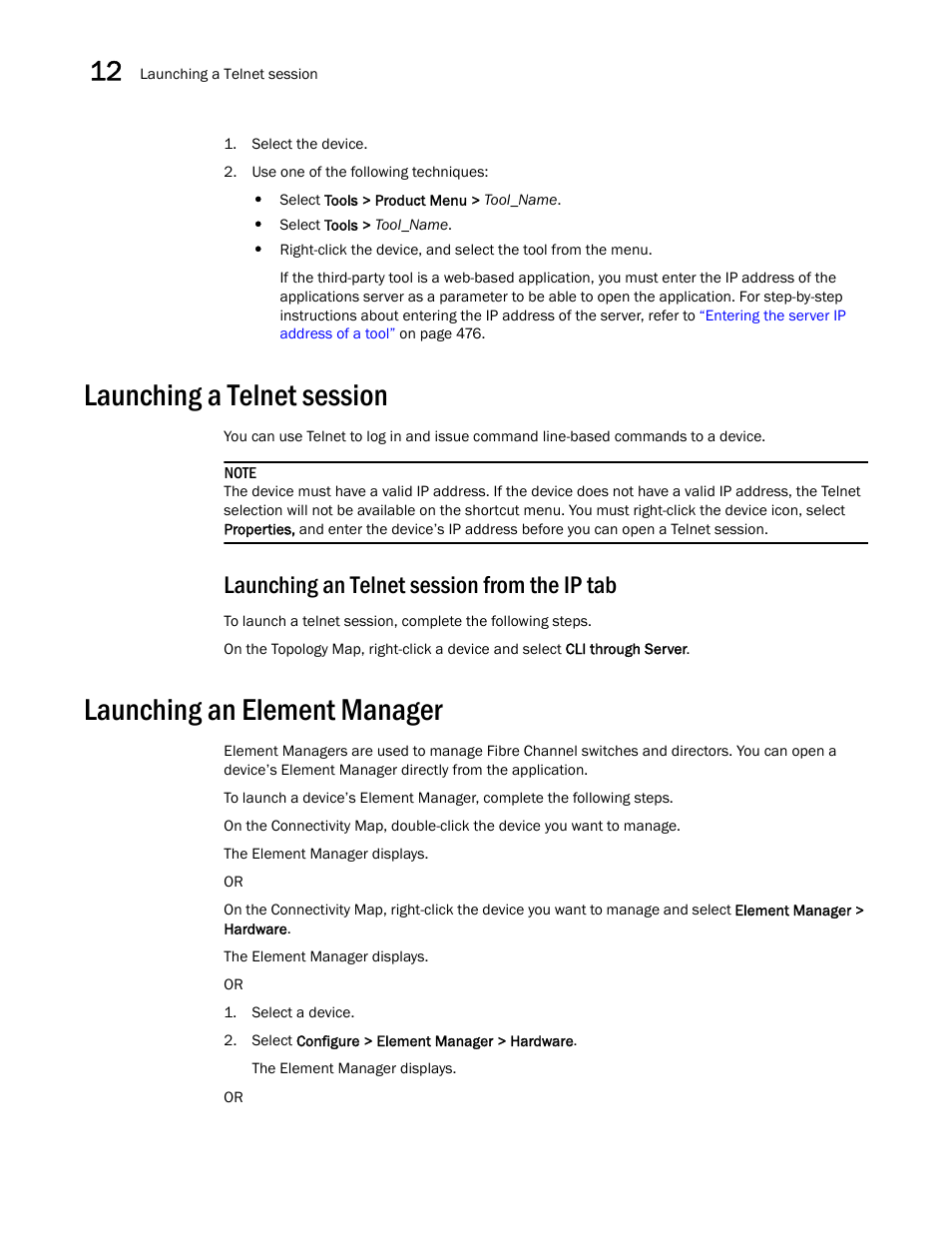 Launching a telnet session, Launching an element manager, Launching an telnet session from the ip tab | Brocade Network Advisor IP User Manual v12.3.0 User Manual | Page 526 / 1928