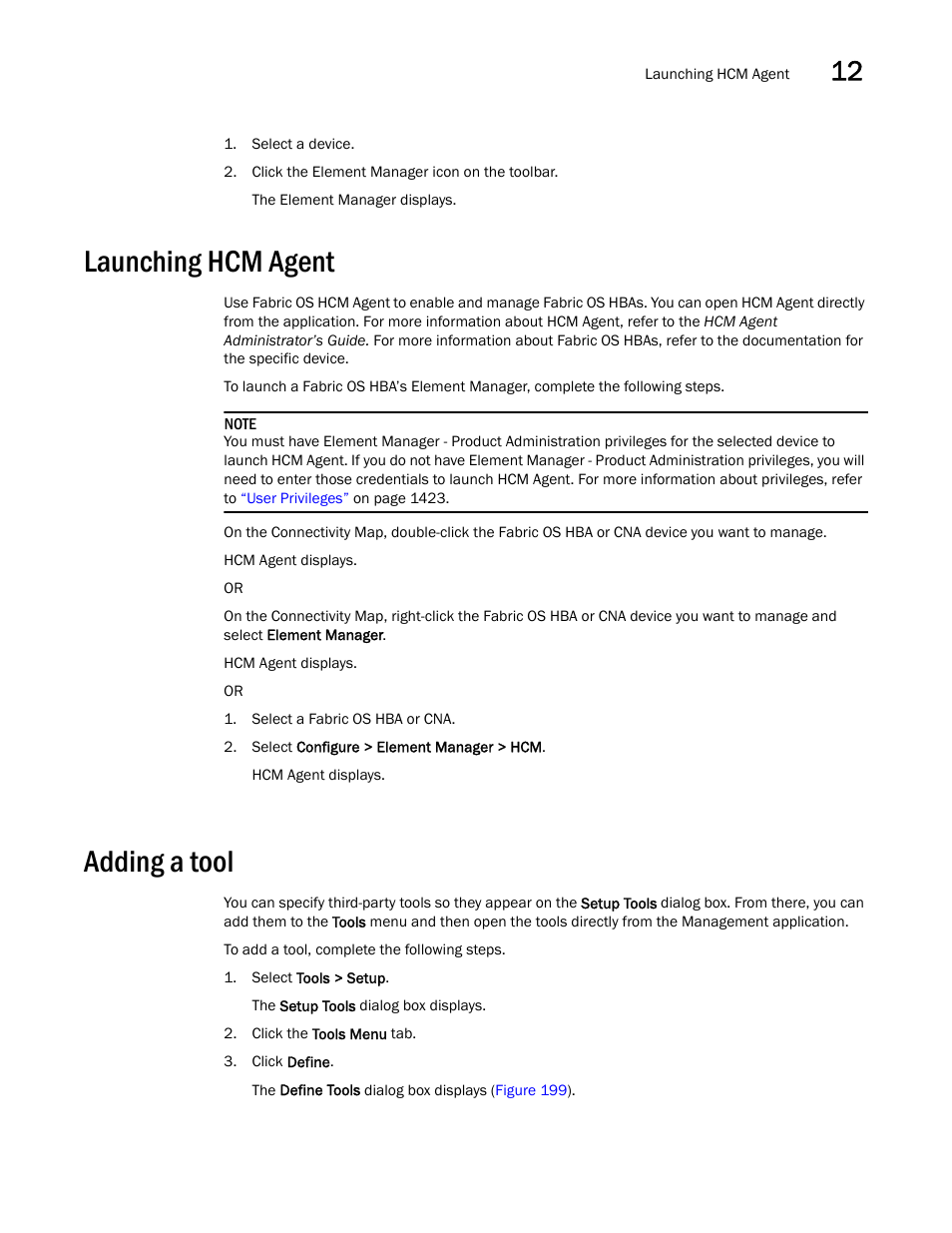 Launching hcm agent, Adding a tool | Brocade Network Advisor IP User Manual v12.3.0 User Manual | Page 527 / 1928