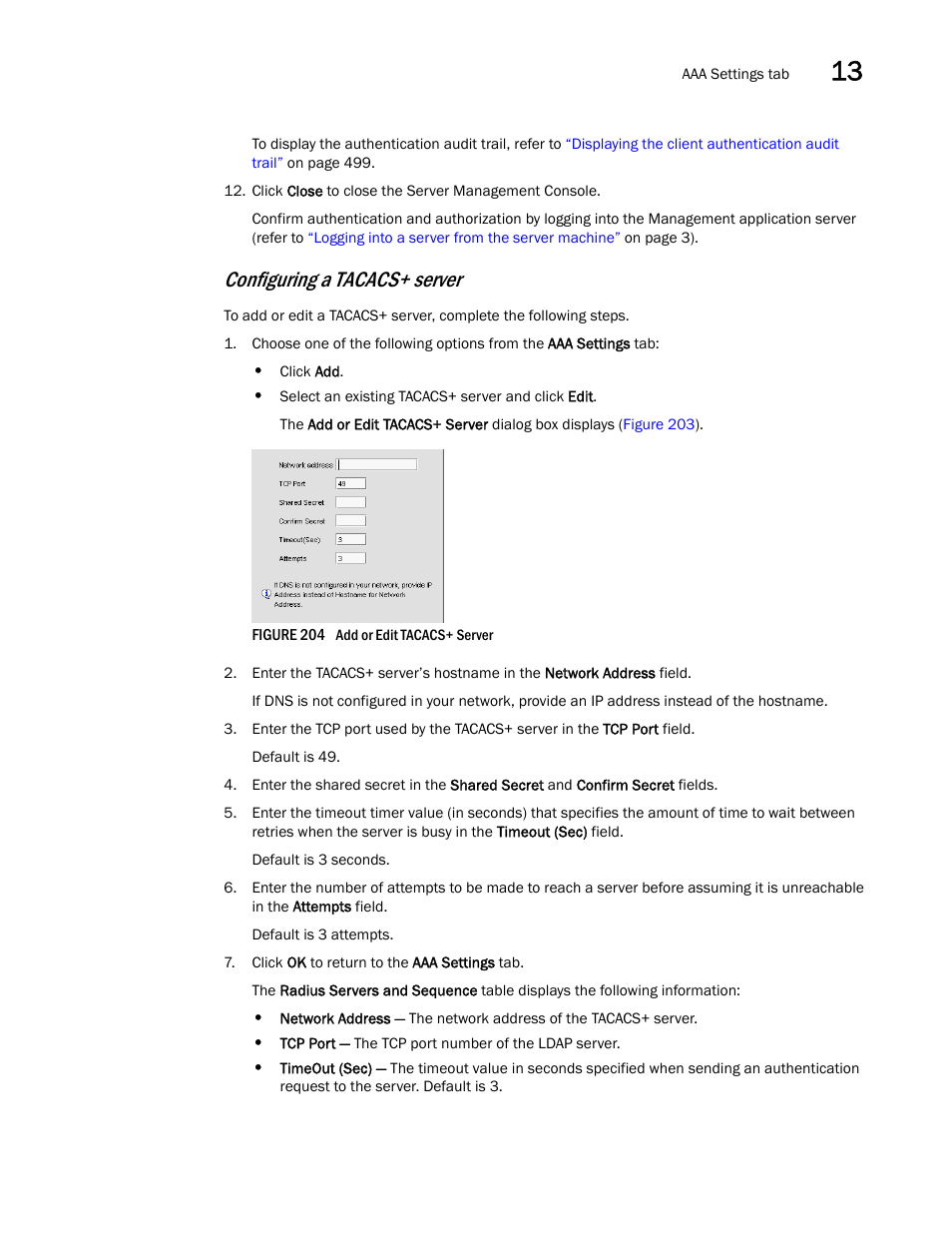 Configuring a tacacs+ server | Brocade Network Advisor IP User Manual v12.3.0 User Manual | Page 547 / 1928