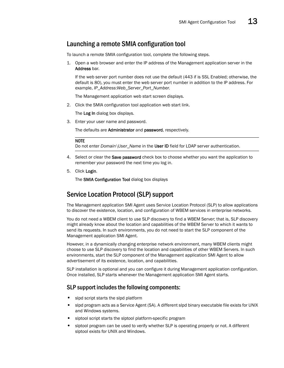 Launching a remote smia configuration tool, Service location protocol (slp) support, Slp support includes the following components | Brocade Network Advisor IP User Manual v12.3.0 User Manual | Page 565 / 1928