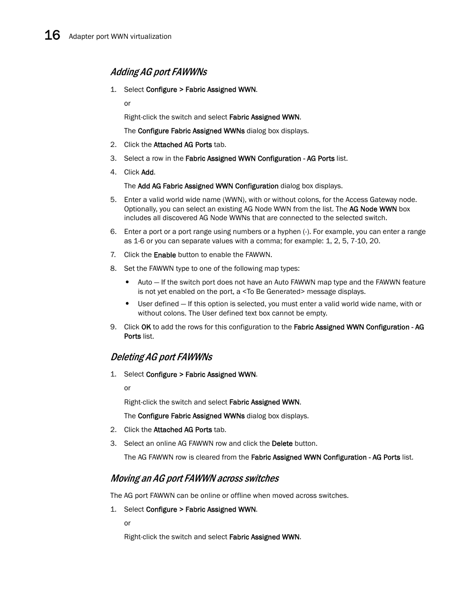 Adding ag port fawwns, Deleting ag port fawwns, Moving an ag port fawwn across switches | Brocade Network Advisor IP User Manual v12.3.0 User Manual | Page 640 / 1928