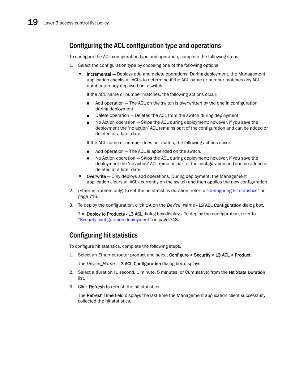 Configuring hit statistics, Configuring the acl configuration type, And operations | Brocade Network Advisor IP User Manual v12.3.0 User Manual | Page 768 / 1928