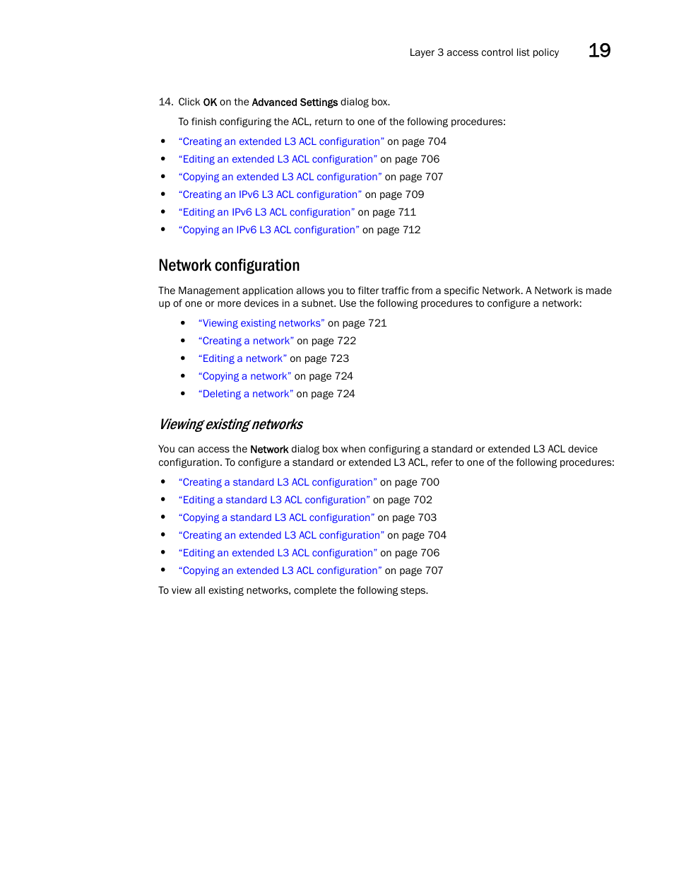 Network configuration, Viewing existing networks | Brocade Network Advisor IP User Manual v12.3.0 User Manual | Page 773 / 1928