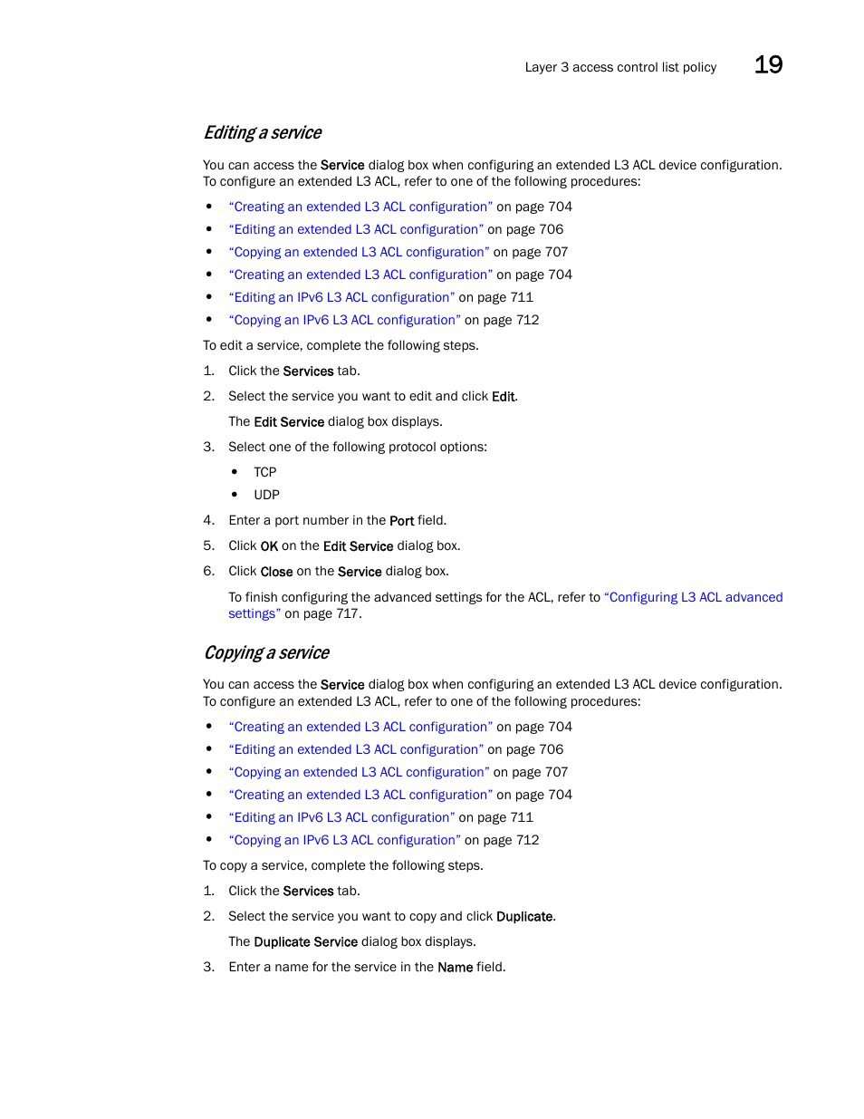 Editing a service, Copying a service | Brocade Network Advisor IP User Manual v12.3.0 User Manual | Page 785 / 1928