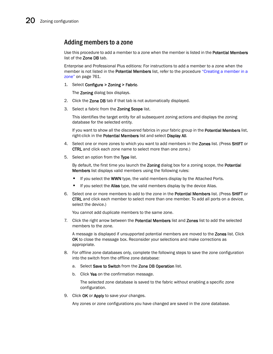 Adding members to a zone, Adding members to a, Zone | Brocade Network Advisor IP User Manual v12.3.0 User Manual | Page 812 / 1928