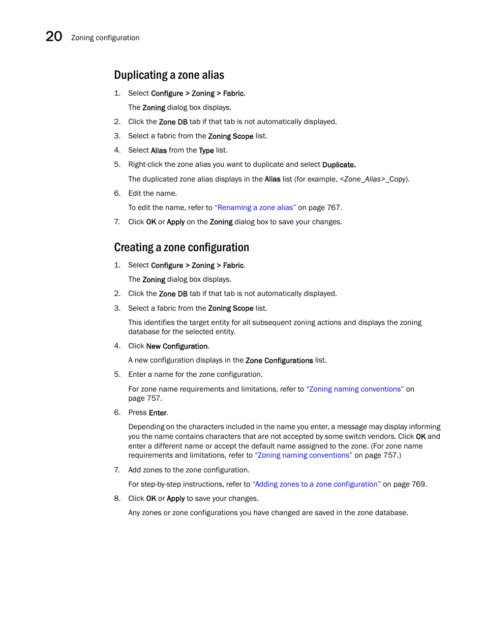 Duplicating a zone alias, Creating a zone configuration | Brocade Network Advisor IP User Manual v12.3.0 User Manual | Page 820 / 1928