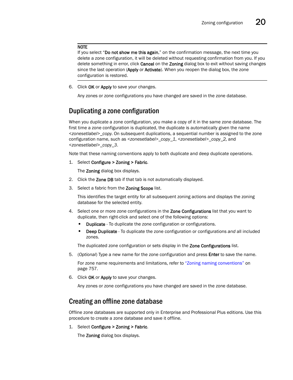 Duplicating a zone configuration, Creating an offline zone database | Brocade Network Advisor IP User Manual v12.3.0 User Manual | Page 825 / 1928