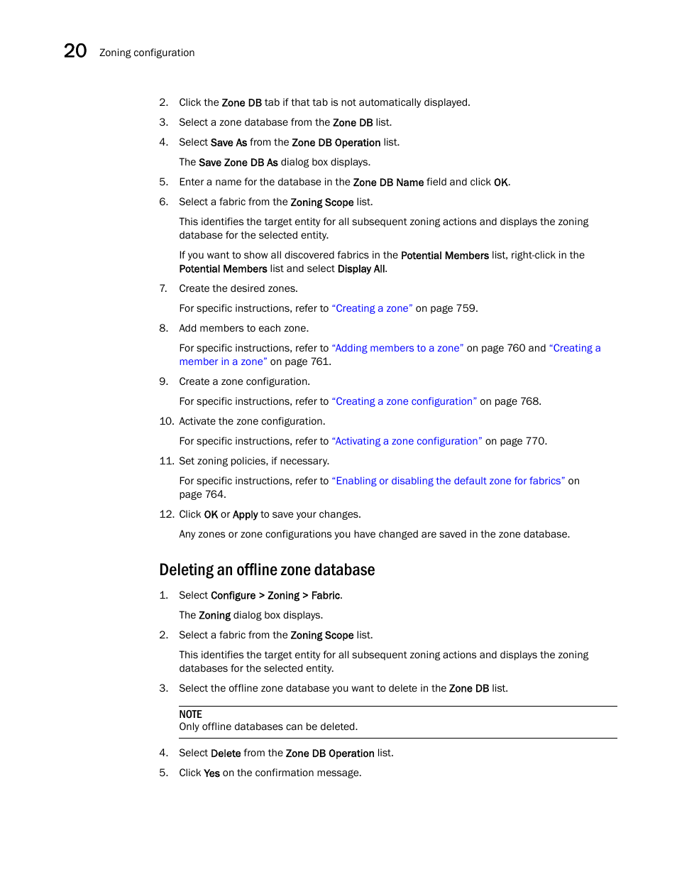 Deleting an offline zone database | Brocade Network Advisor IP User Manual v12.3.0 User Manual | Page 826 / 1928