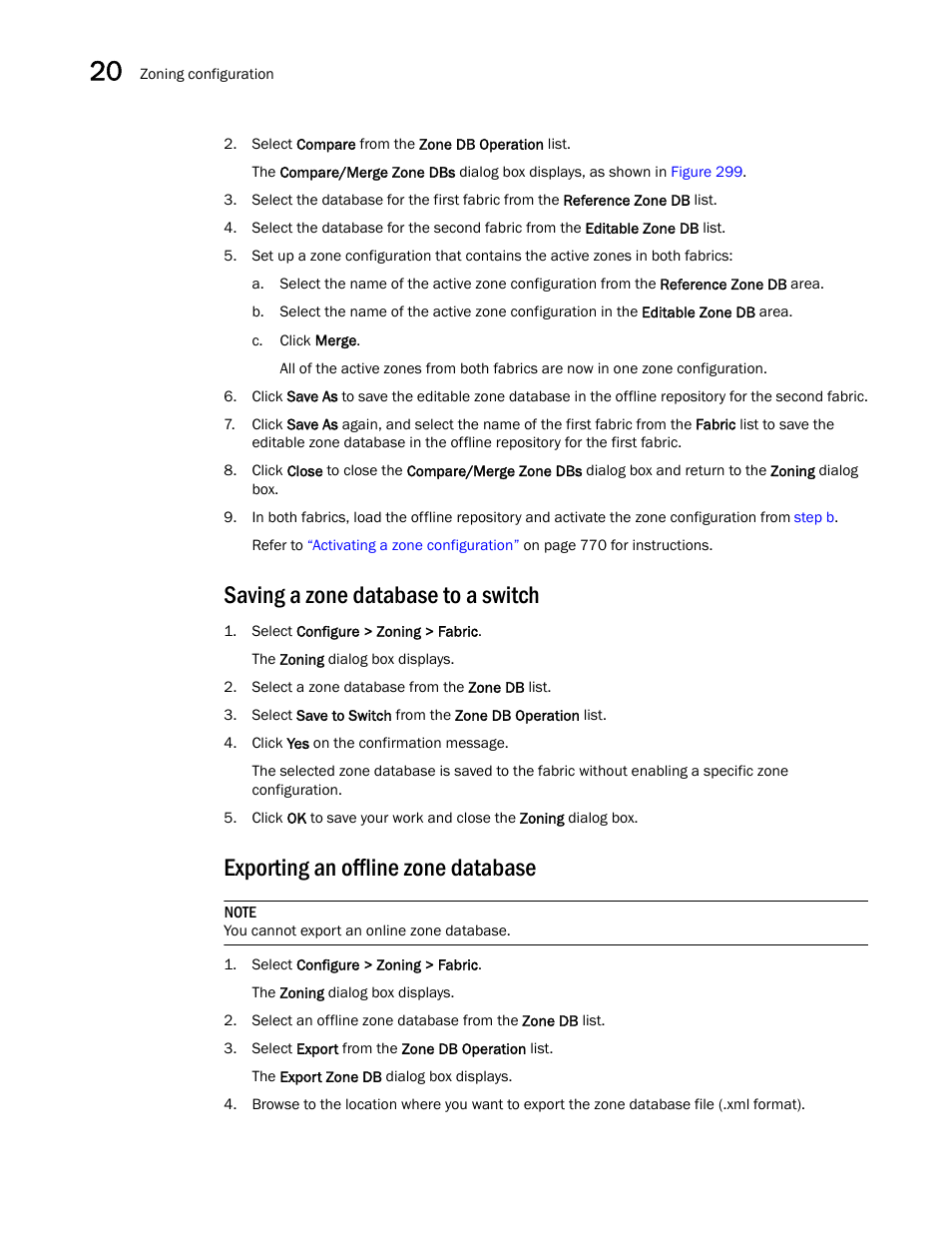 Saving a zone database to a switch, Exporting an offline zone database | Brocade Network Advisor IP User Manual v12.3.0 User Manual | Page 830 / 1928